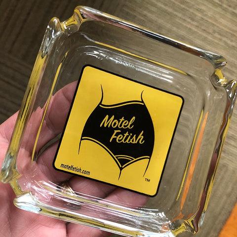 Motel Fetish Ashtray